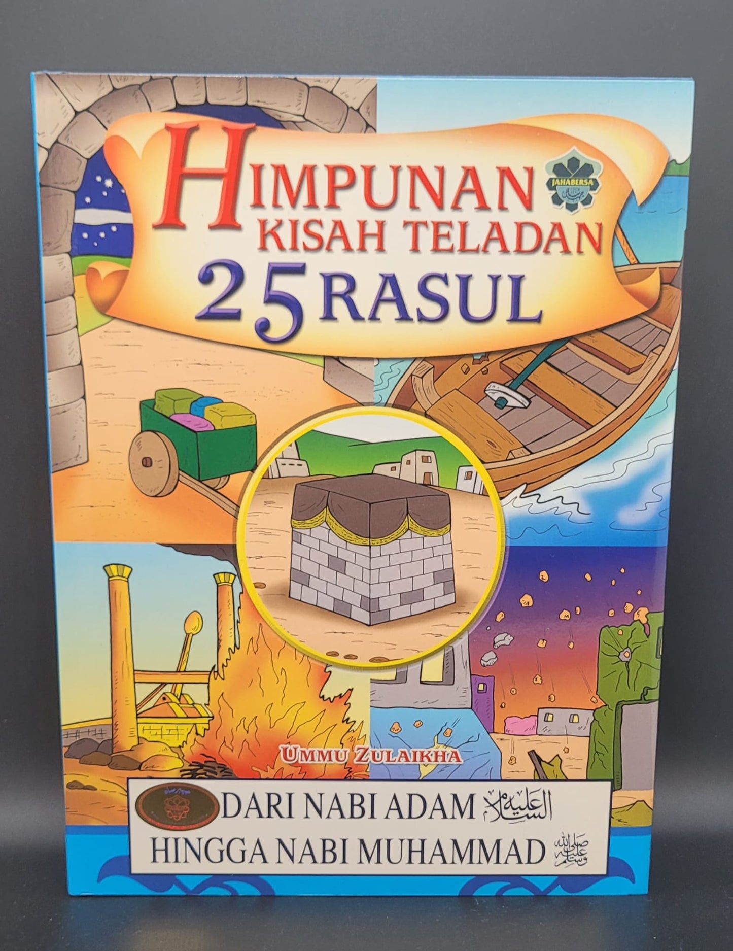 Himpunan Kisah Teladan 25 Rasul  (H/C)