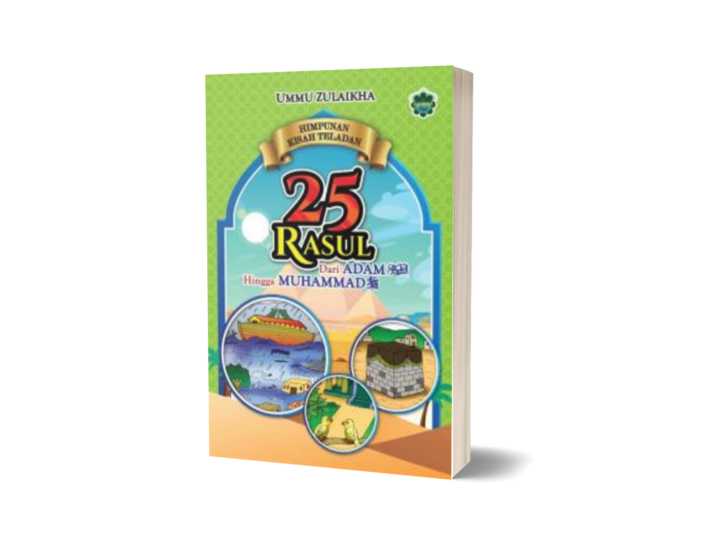 Himpunan Kisah Teladan 25 Rasul B5 / Soft Cover