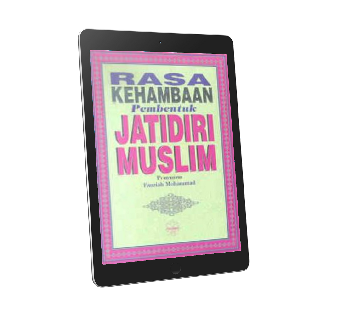 Rasa Kehambaan Pembentuk Jatidiri Muslim