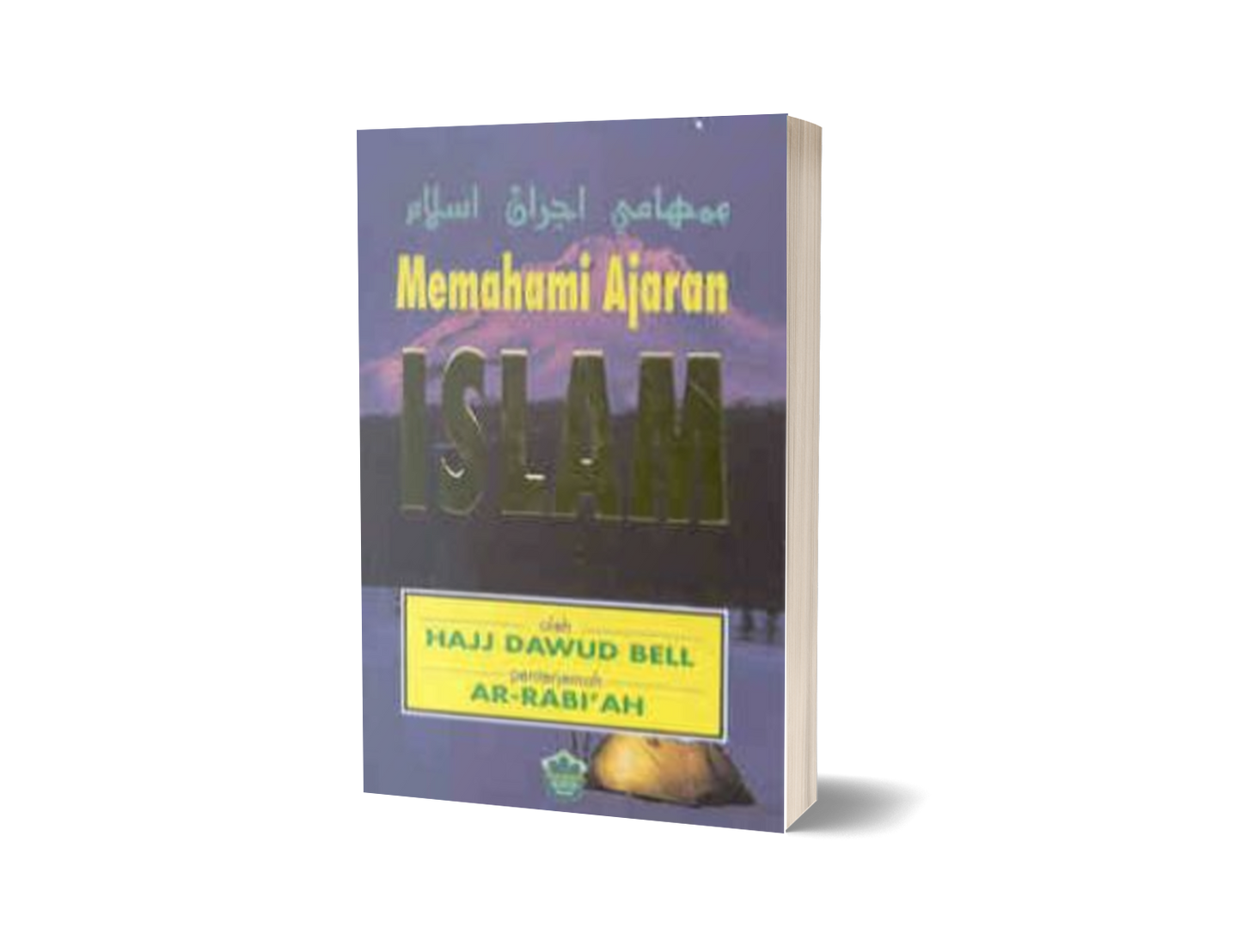 Memahami Ajaran Islam