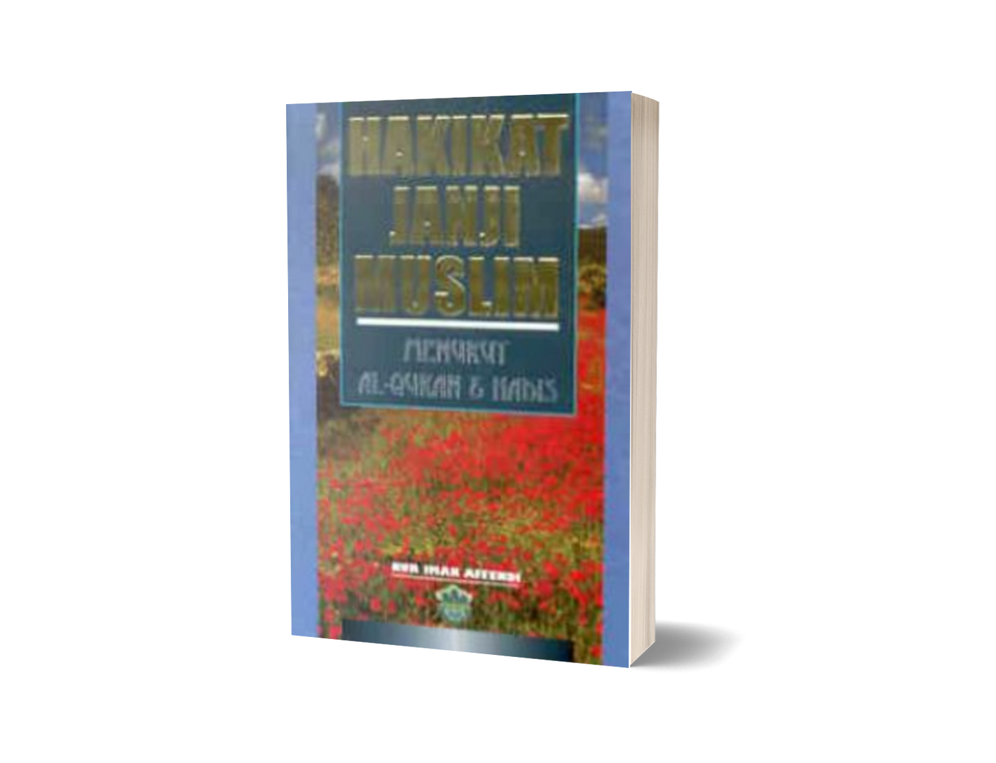 Hakikat Janji Muslim