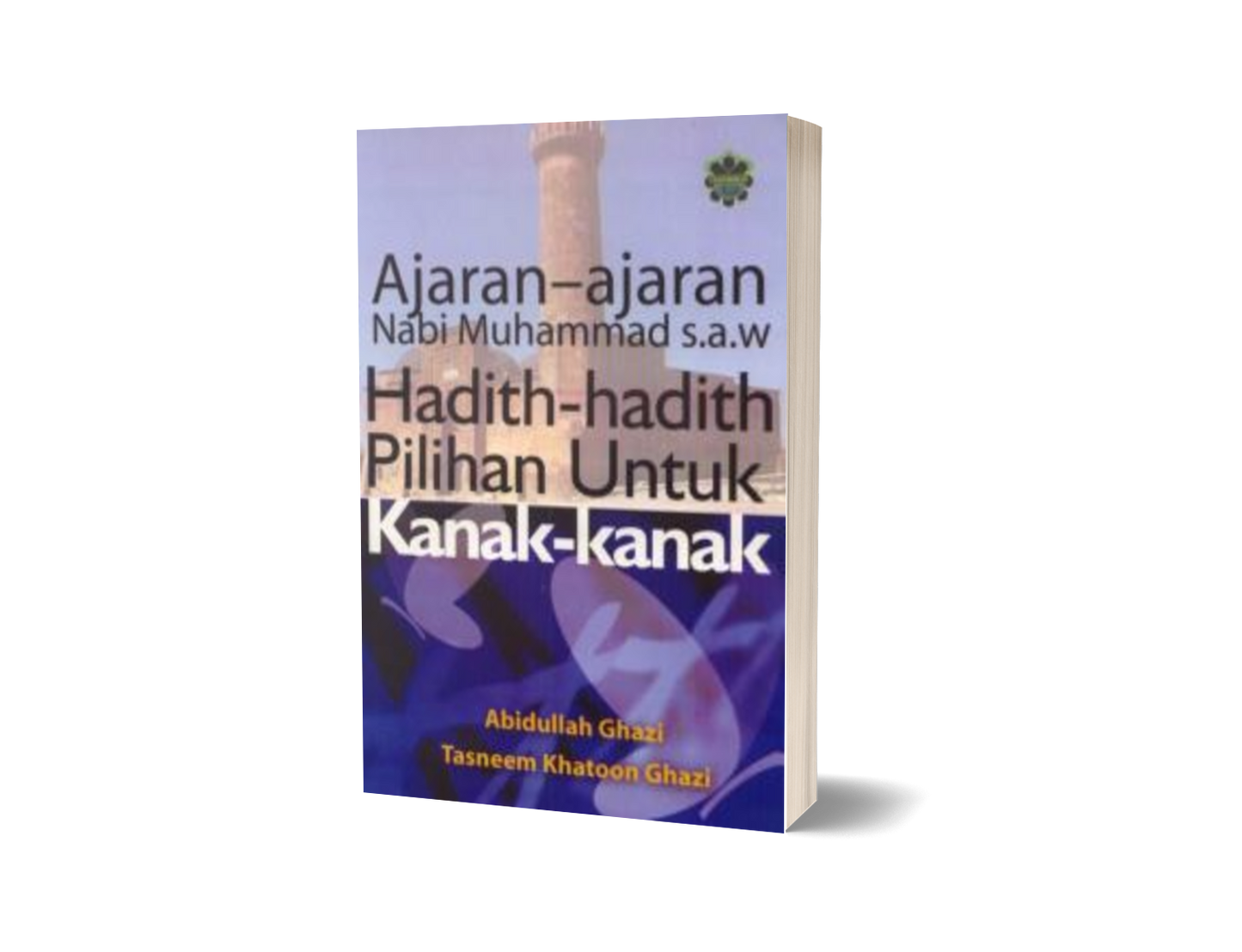 Hadits-Hadits Pilihan untuk Kanak-Kanak