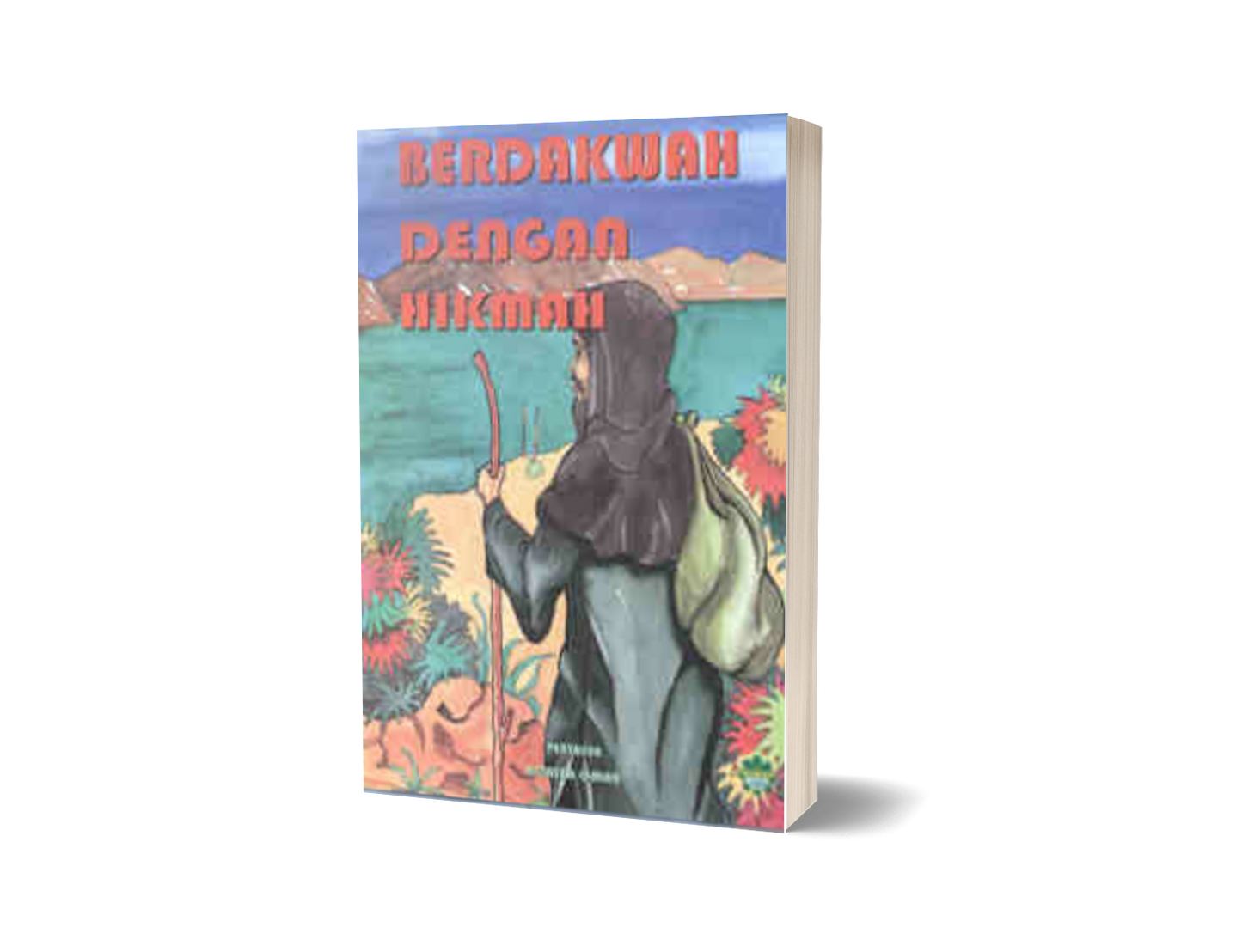 Berdakwah Dengan Hikmah