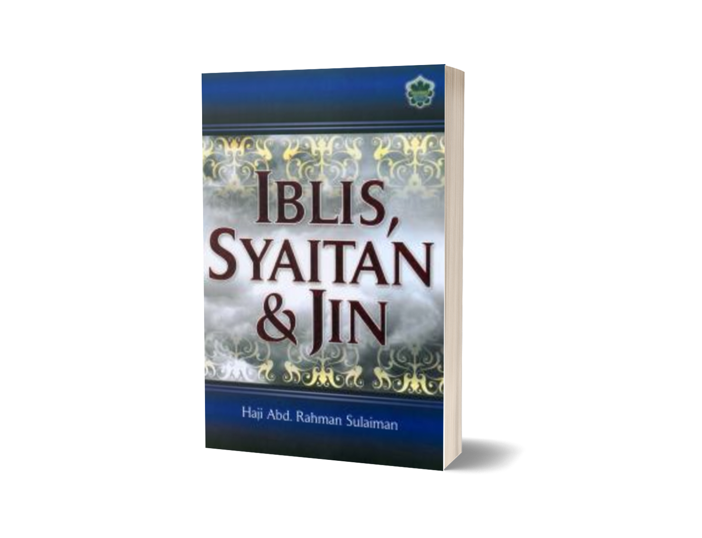 Iblis, Syaitan & Jin
