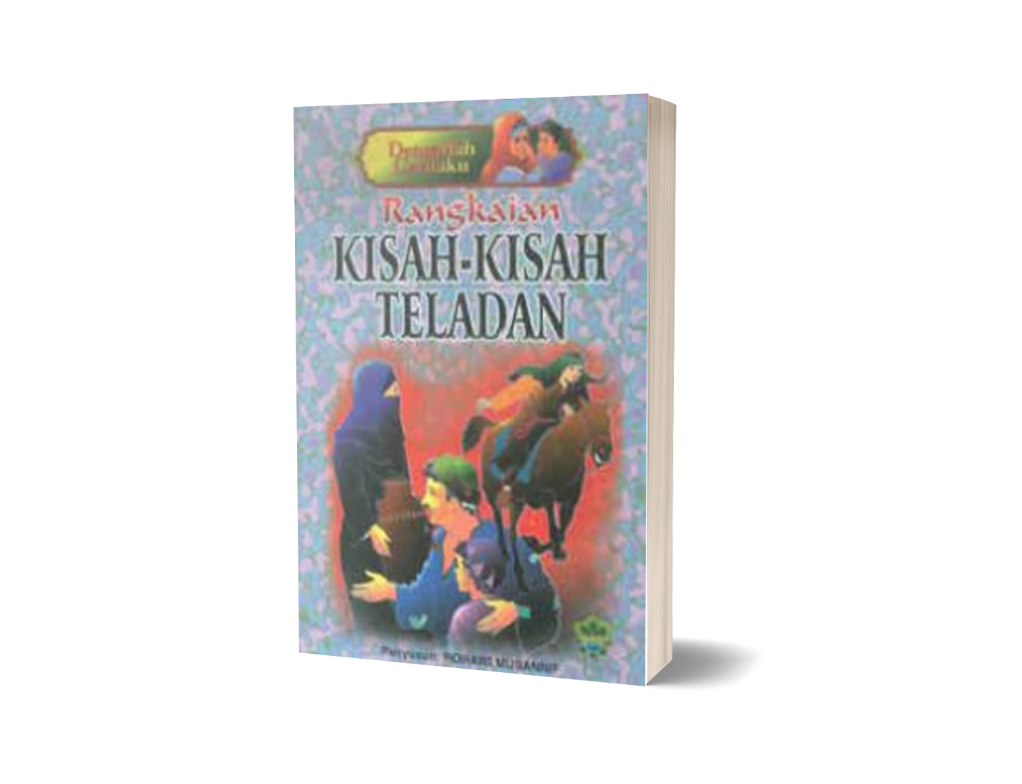 Rangkaian Kisah-Kisah Teladan