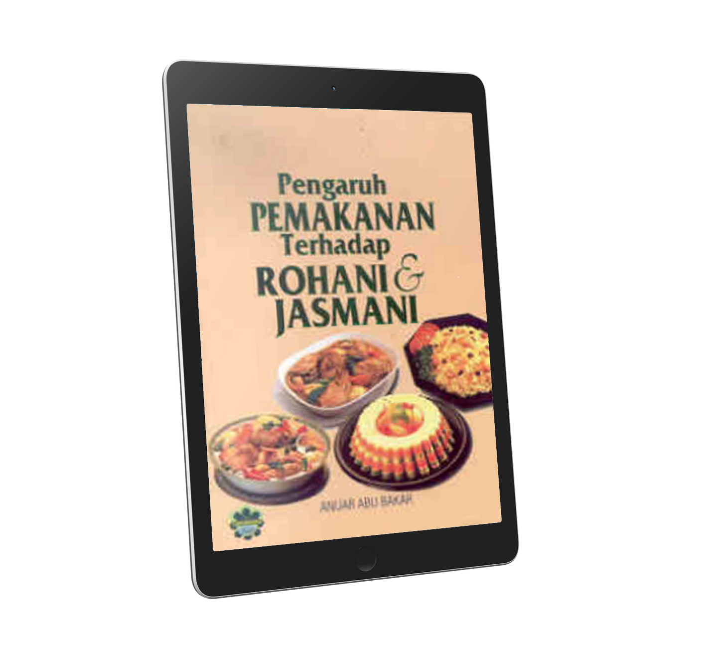 Pengaruh Pemakanan Terhadap Rohani Dan Jasmani