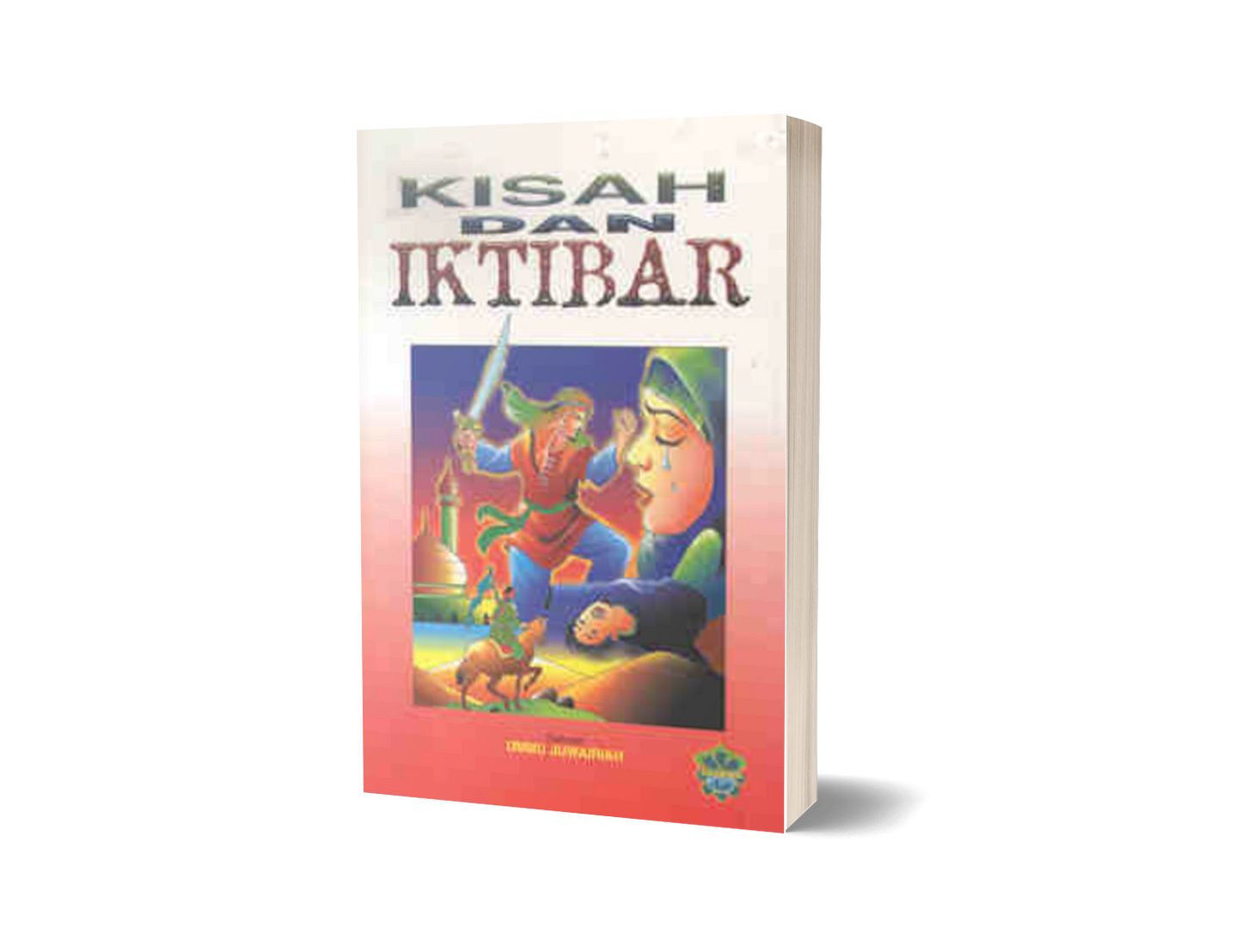 Kisah Dan Iktibar