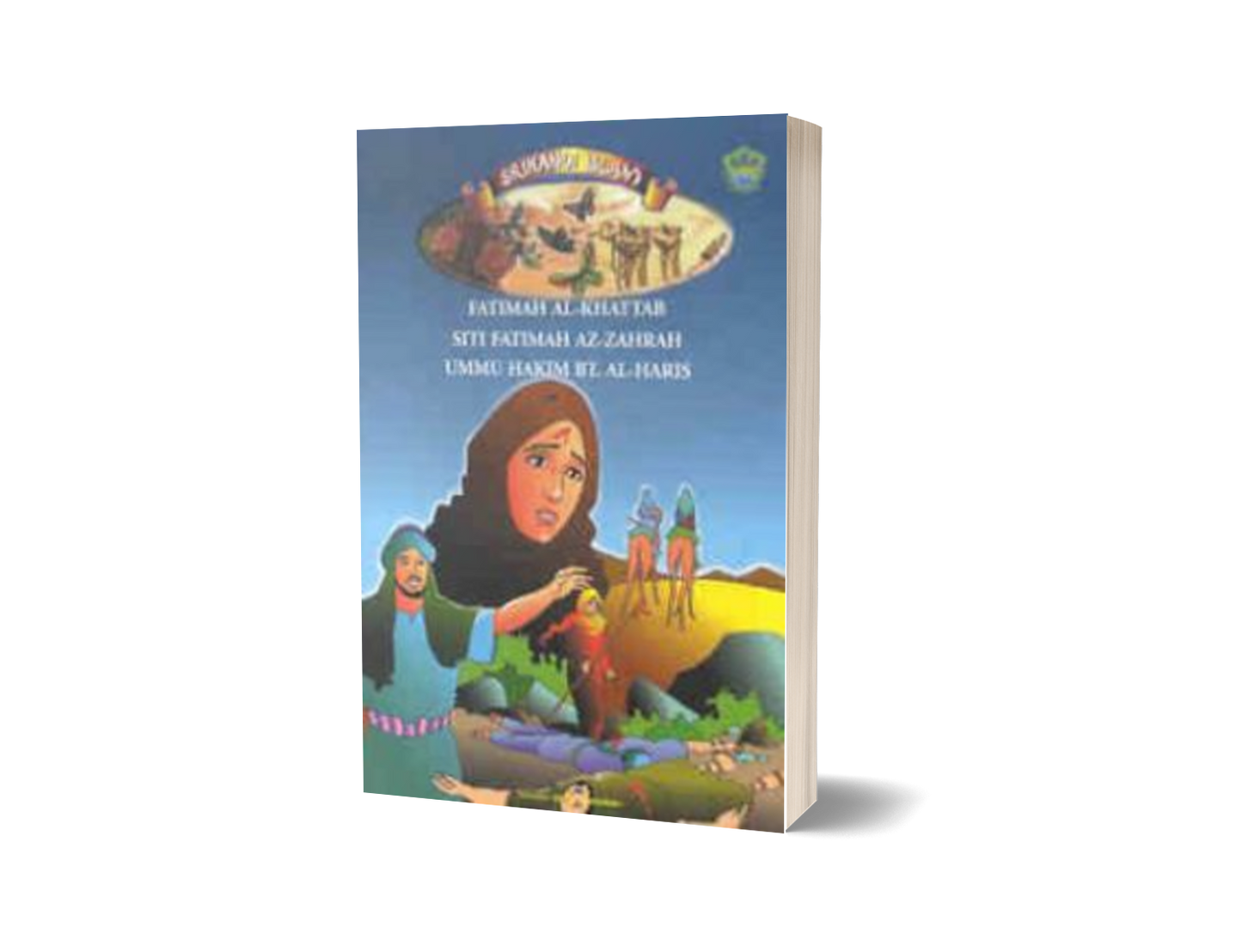 Siri Srikandi Islam: Fatimah Al-Khattab, ...