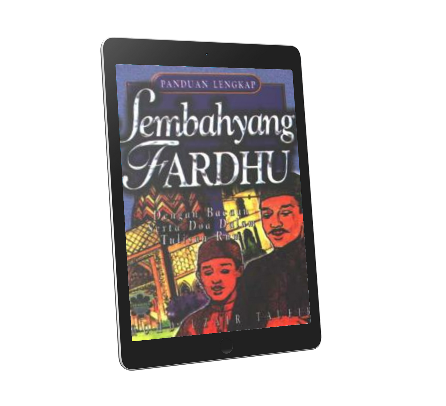 Panduan Lengkap Sembahyang Fardhu (sm)