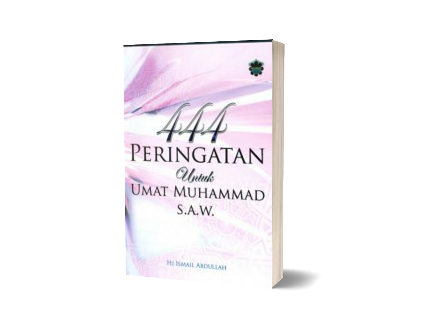 444 Peringatan Untuk Umat Islam (Lge)