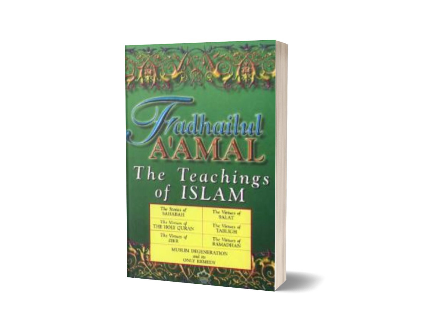 Fadhailul A'amal (English): The Teachings Of Islam