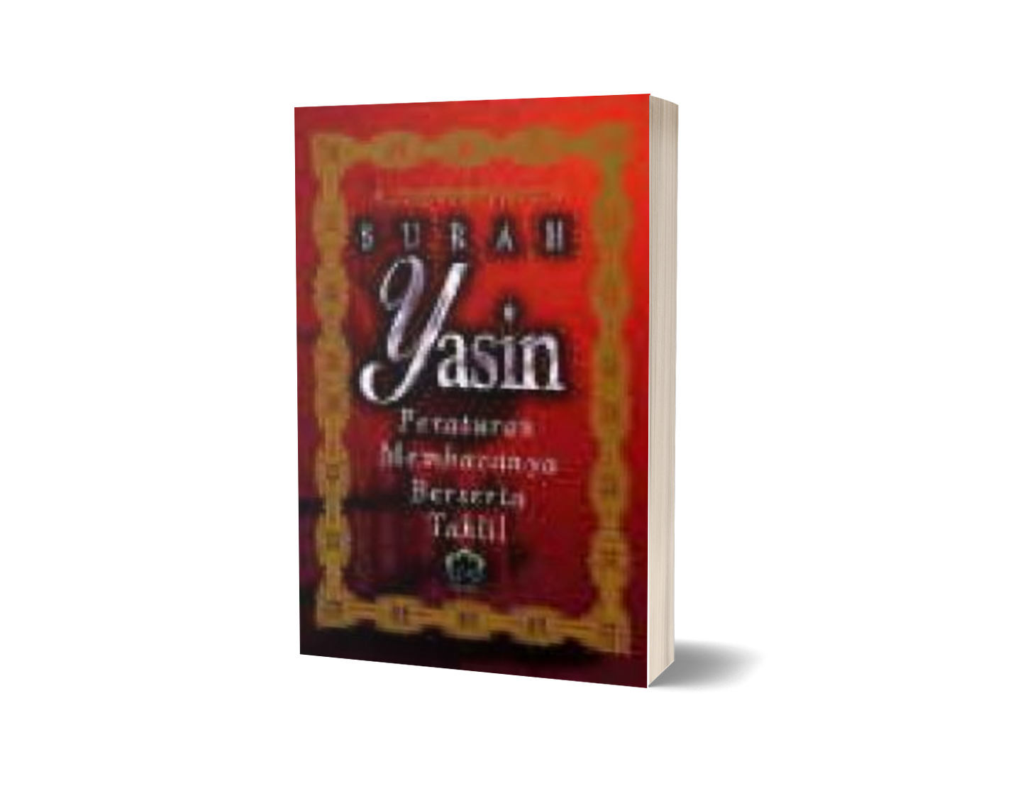 Surah Yasin Peraturan Membacanya Berserta Tahlil (sm)