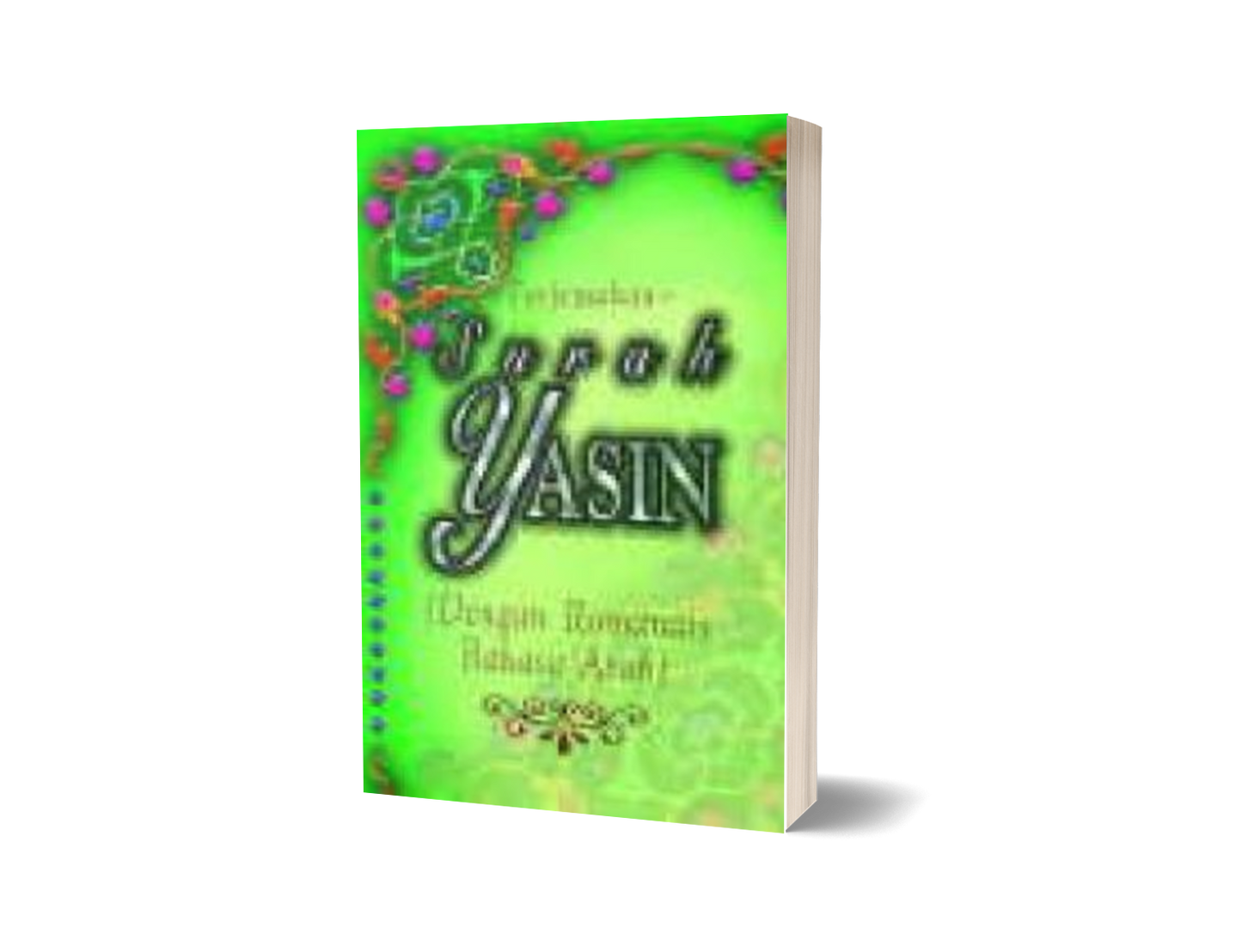 Terjemahan Surah Yasin (Dengan Romanais Bahasa Arab)