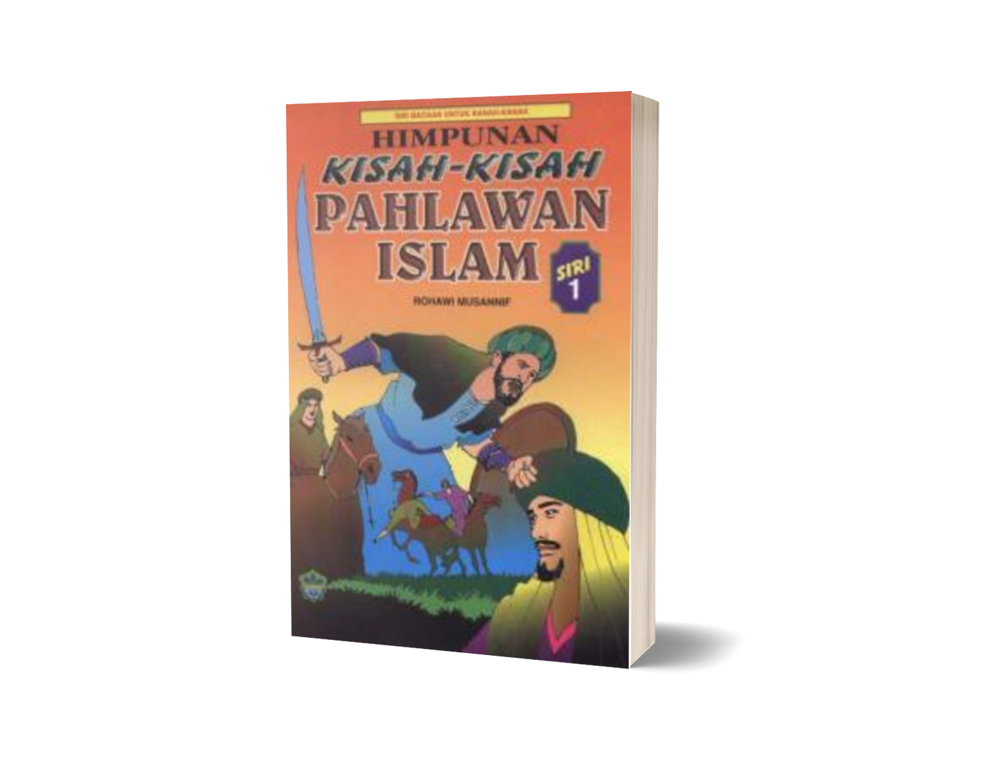 Himpunan Kisah-Kisah Pahlawan Siri 1