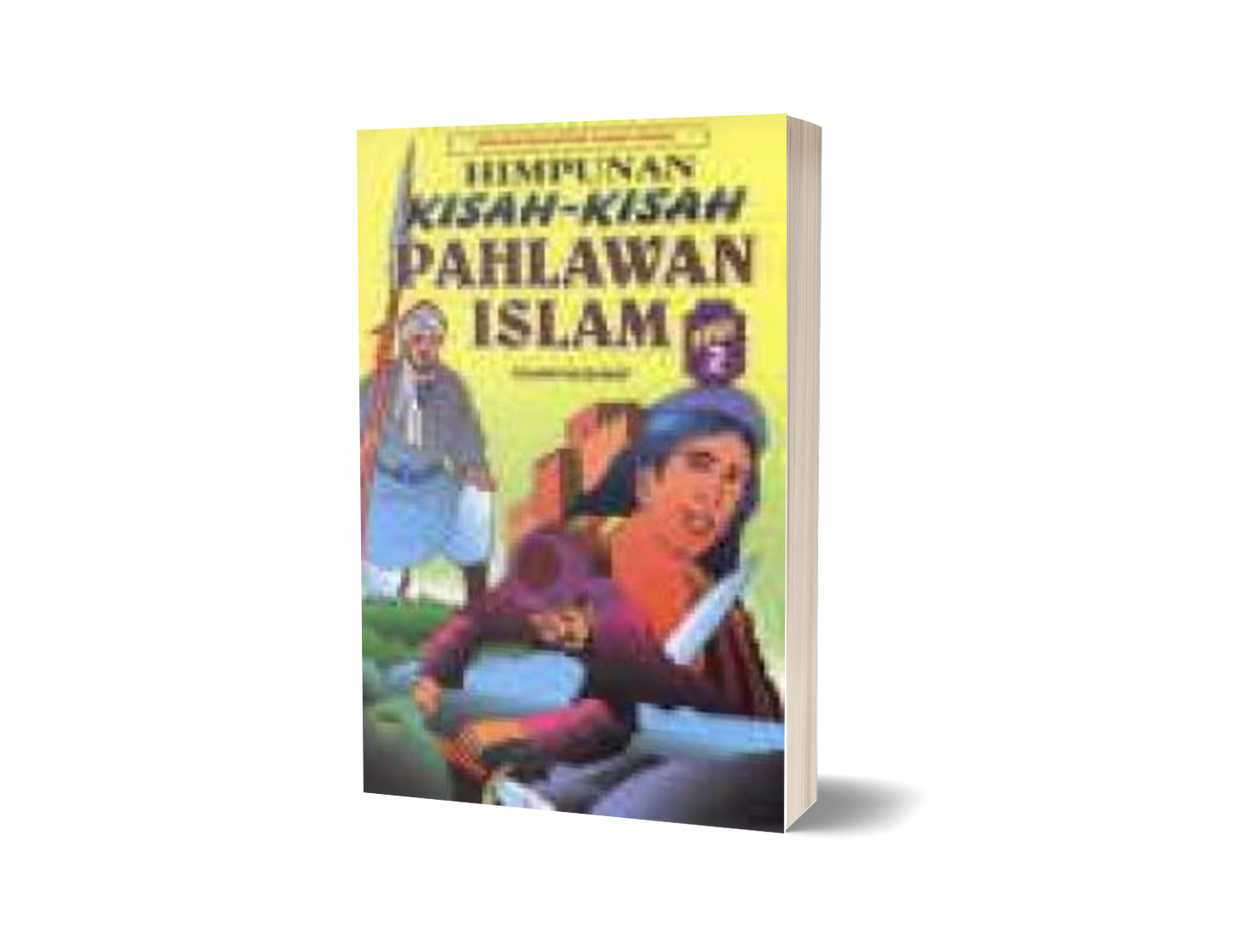 Himpunan Kisah-Kisah Pahlawan Siri 2