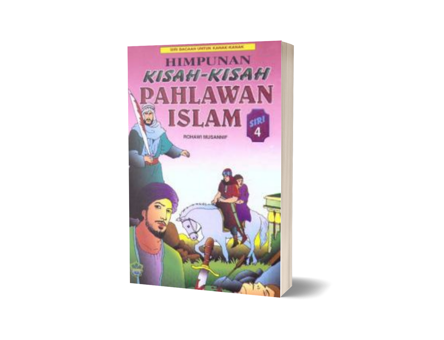 Himpunan Kisah-Kisah Pahlawan Siri 4