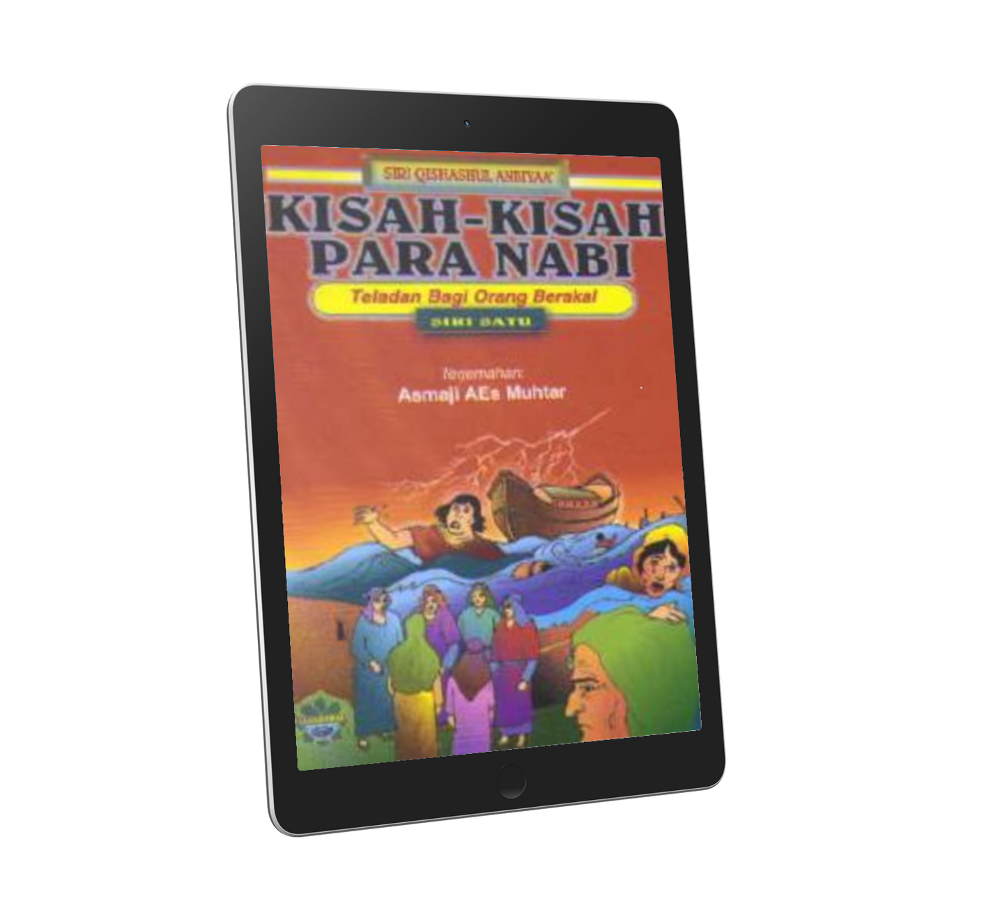 Kisah-Kisah Para Nabi (sm) Siri 1