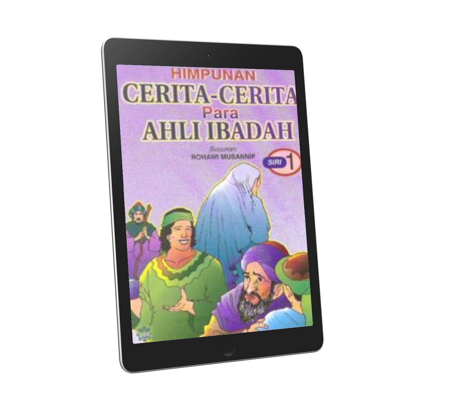Himpunan Cerita-Cerita Para Ahli Ibadah Siri 1
