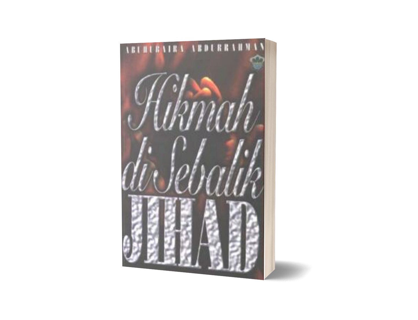 Hikmah di Sebalik Jihad