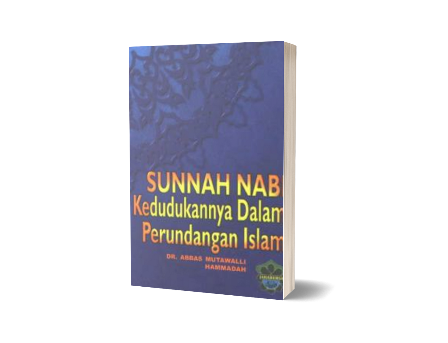 Sunnah Nabi Kedudukannya Dalam Perundangan Islam