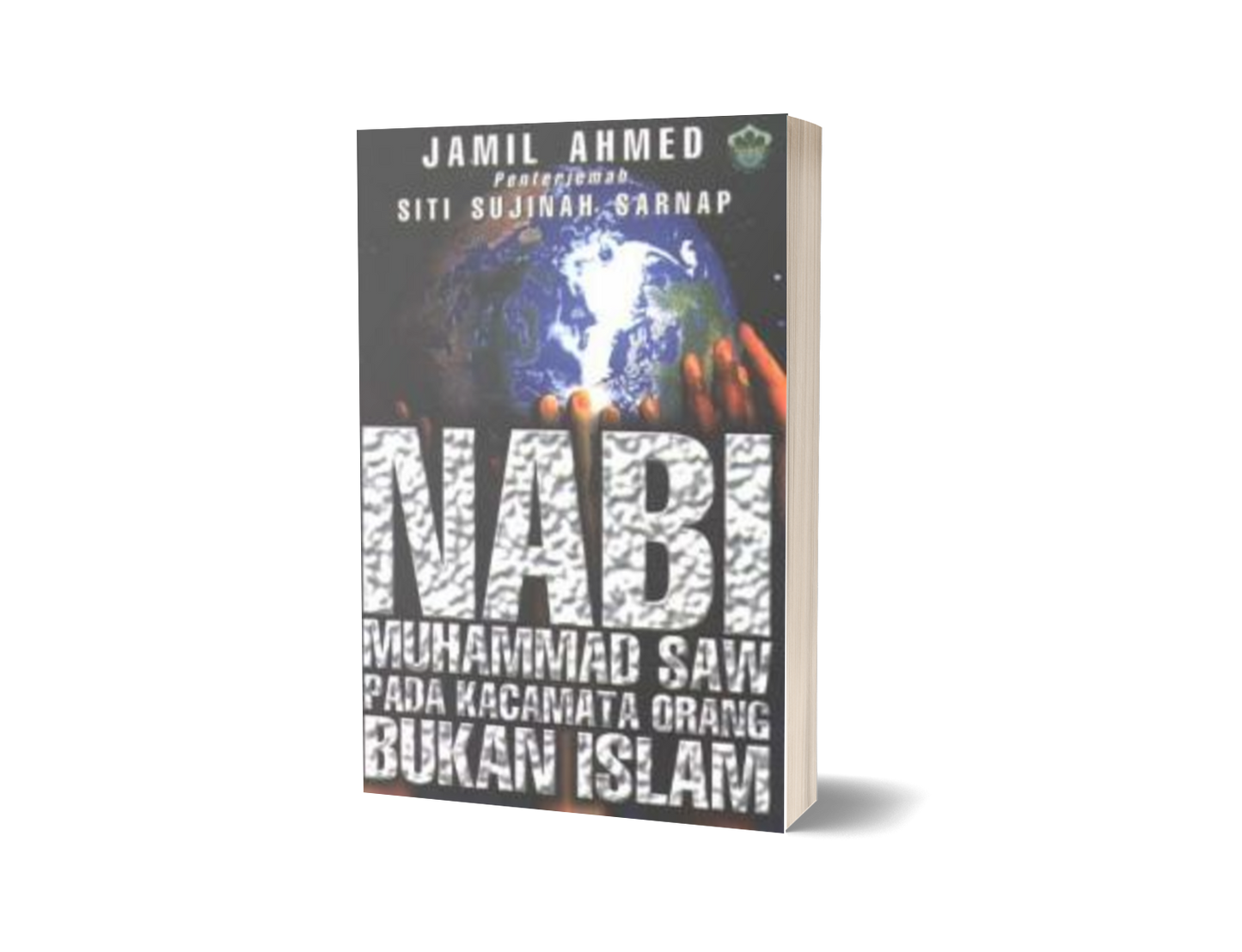 Nabi Muhammad SAW Pada Kacamata Orang Bukan Islam