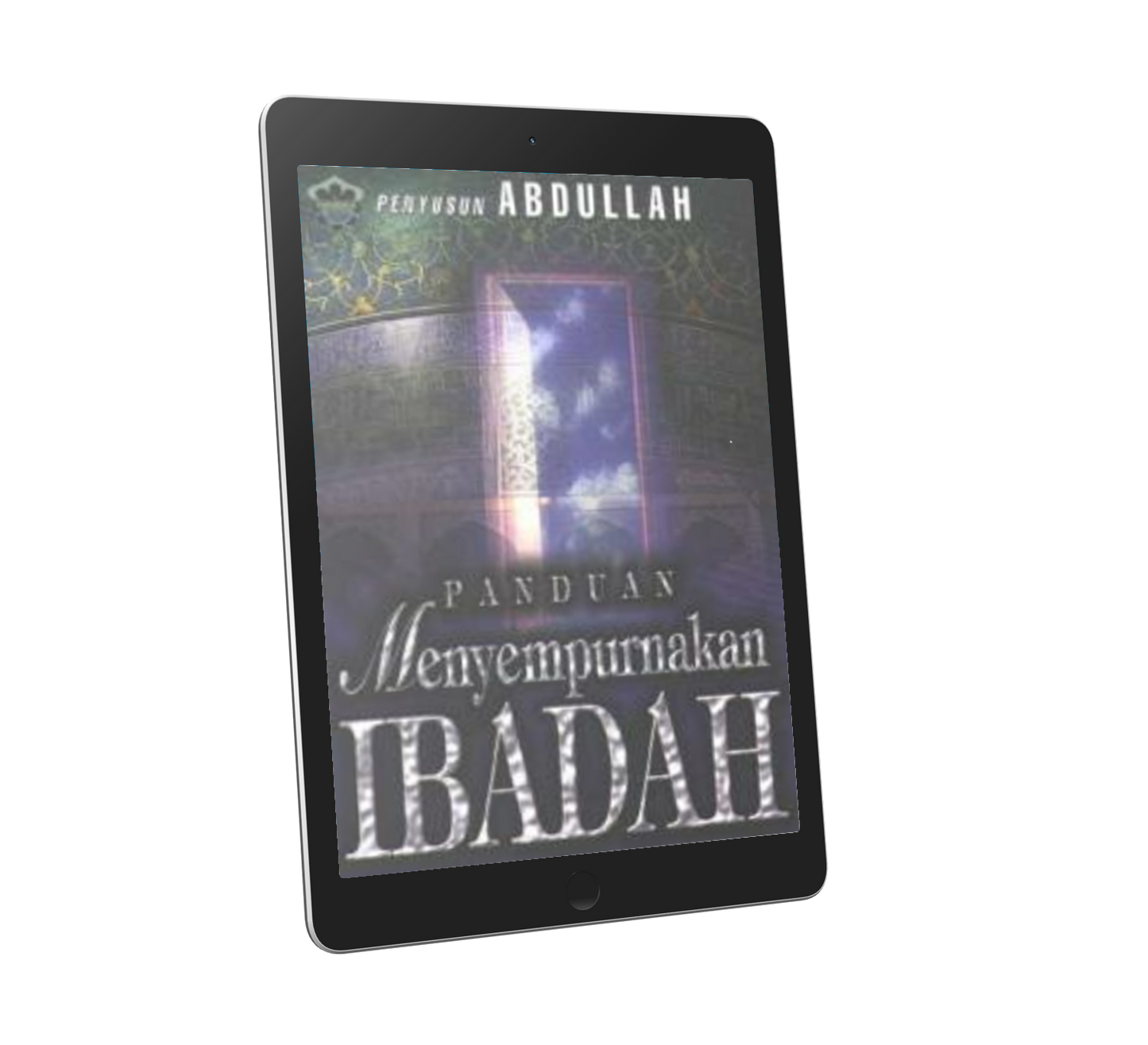 Panduan Menyempurnakan Ibadah