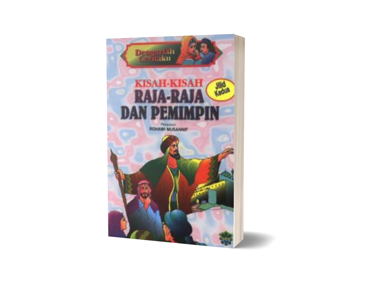 Kisah-Kisah Raja-Raja Dan Pemimpin 2
