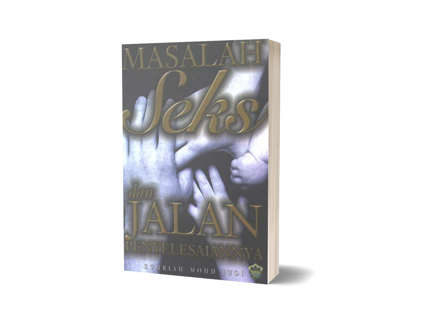 Masalah Seks Dan Jalan Penyelesaiannya