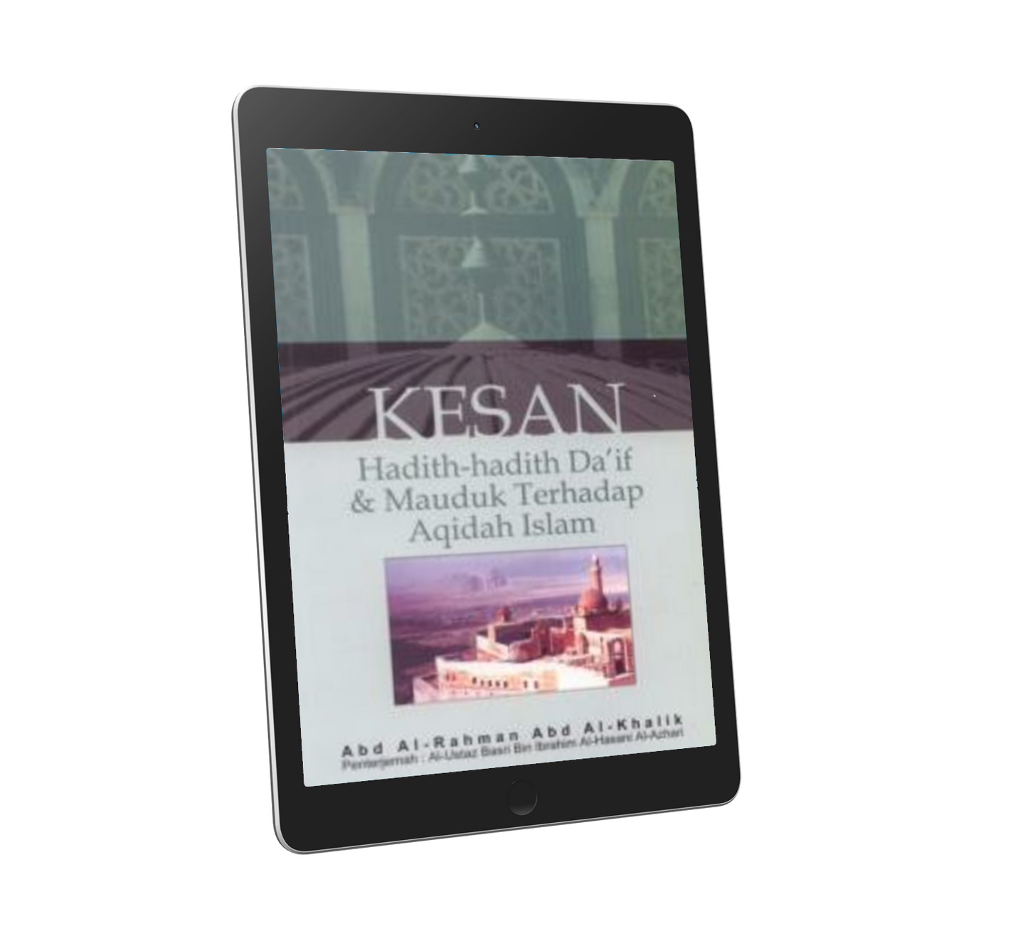 Kesan Hadith-hadith Da’if & Mauduk Terhadap Aqidah Islam