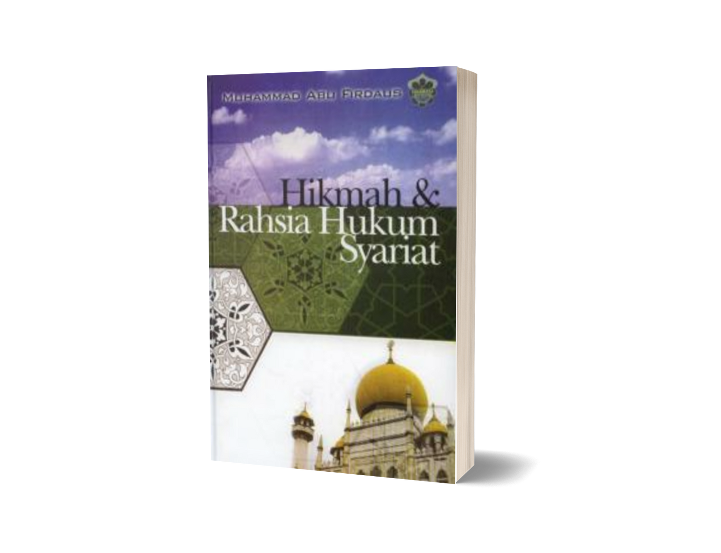 Hikmah & Rahsia Hukum Syariat