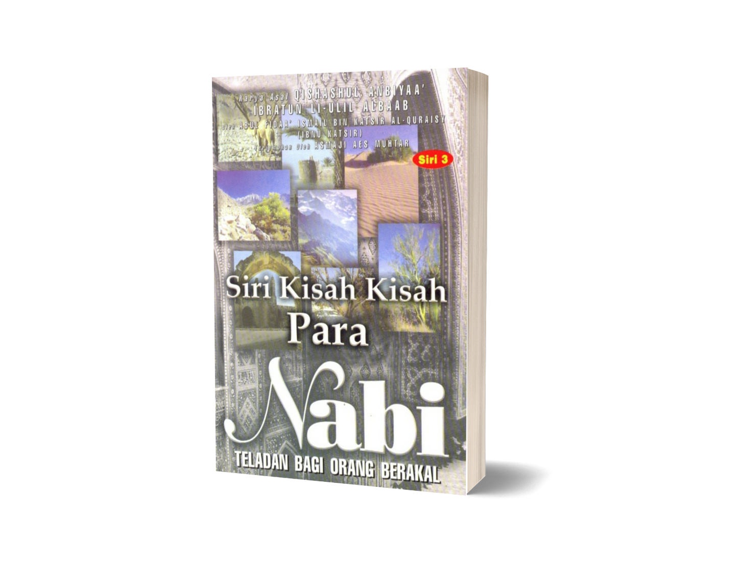 Siri Kisah-Kisah Para Nabi Siri 3
