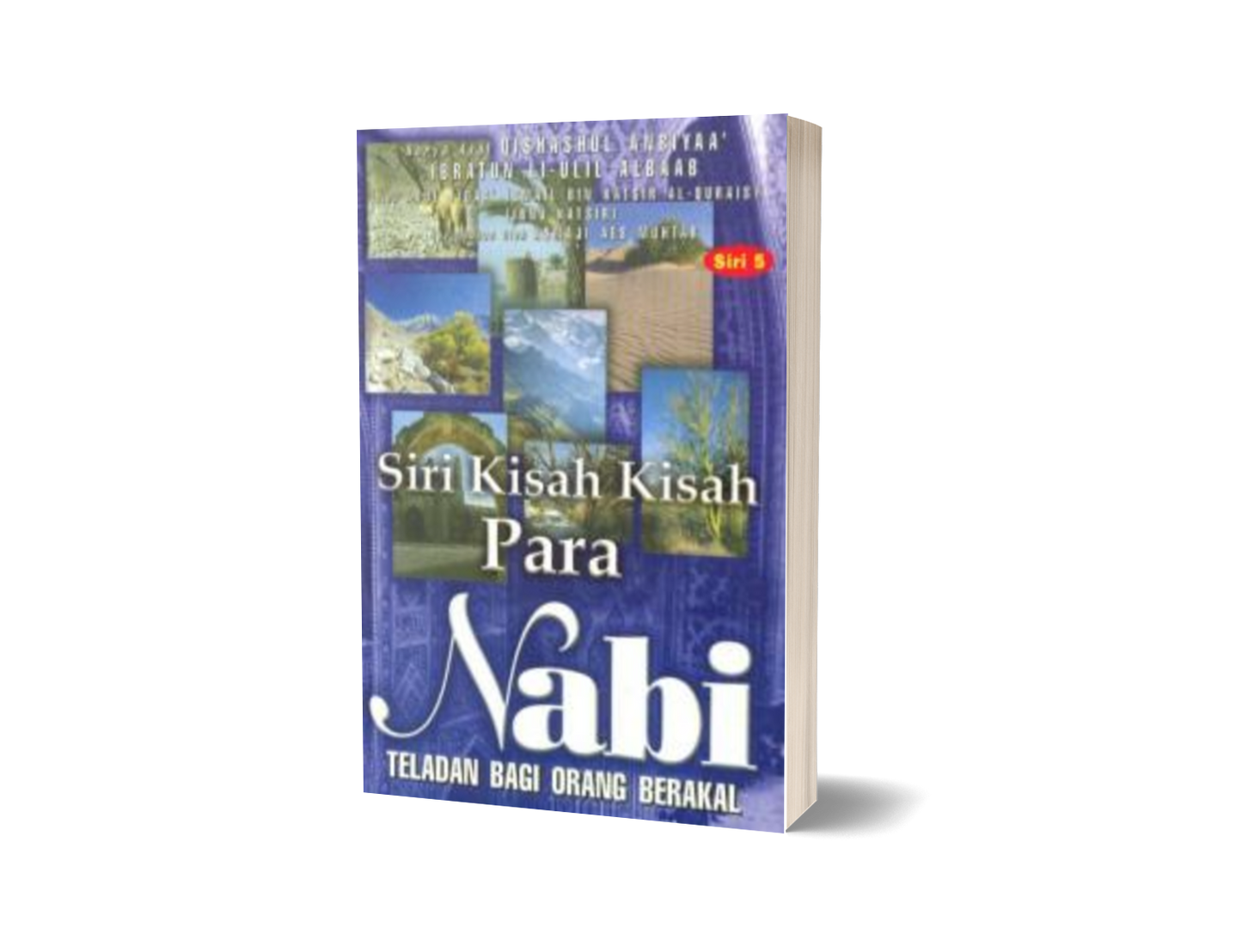 Siri Kisah-Kisah Para Nabi Siri 5