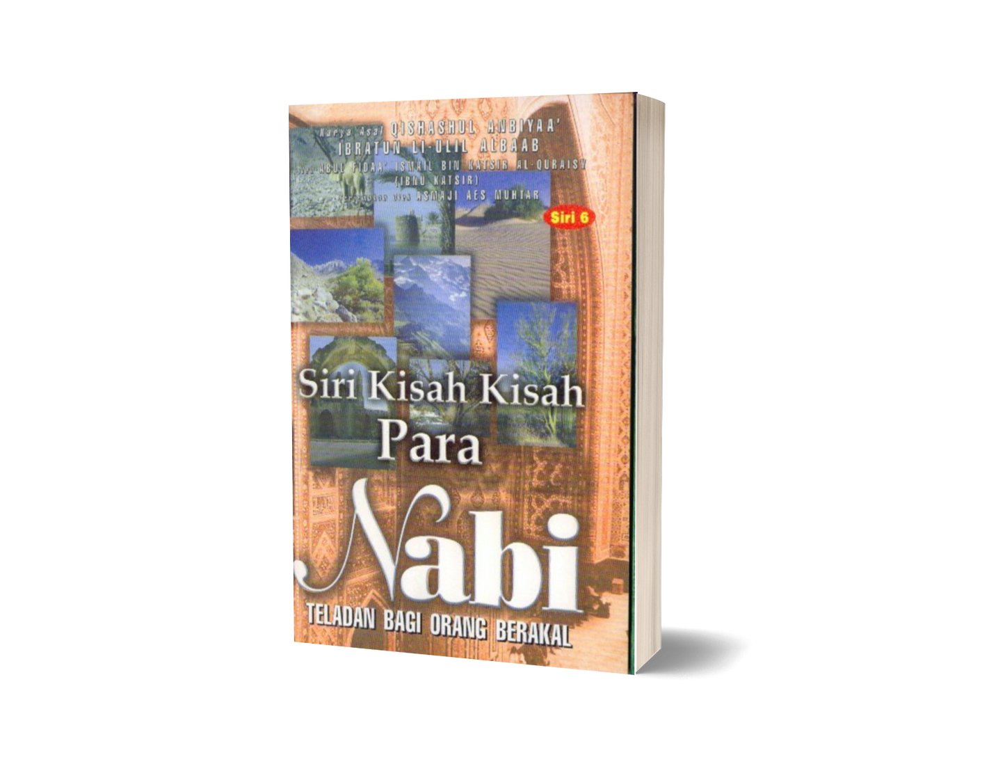 Siri Kisah-Kisah Para Nabi Siri 6