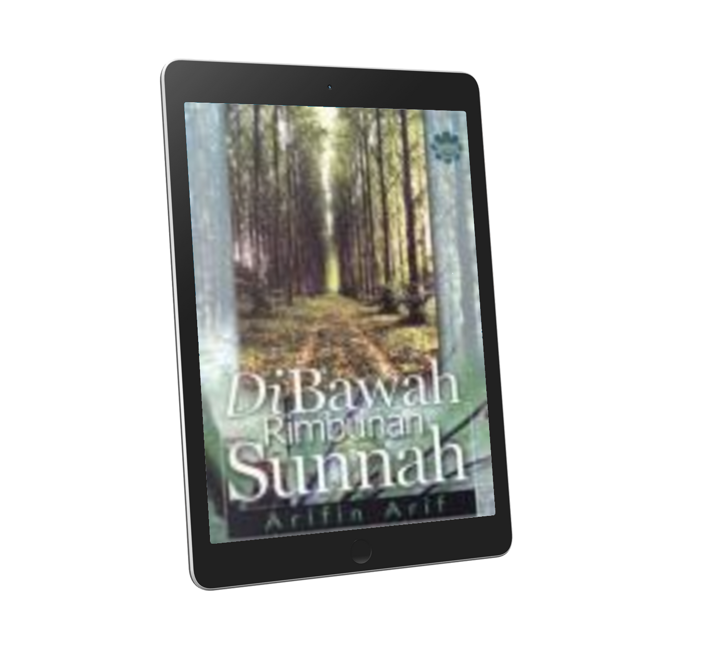 Di Bawah Rimbunan Sunnah