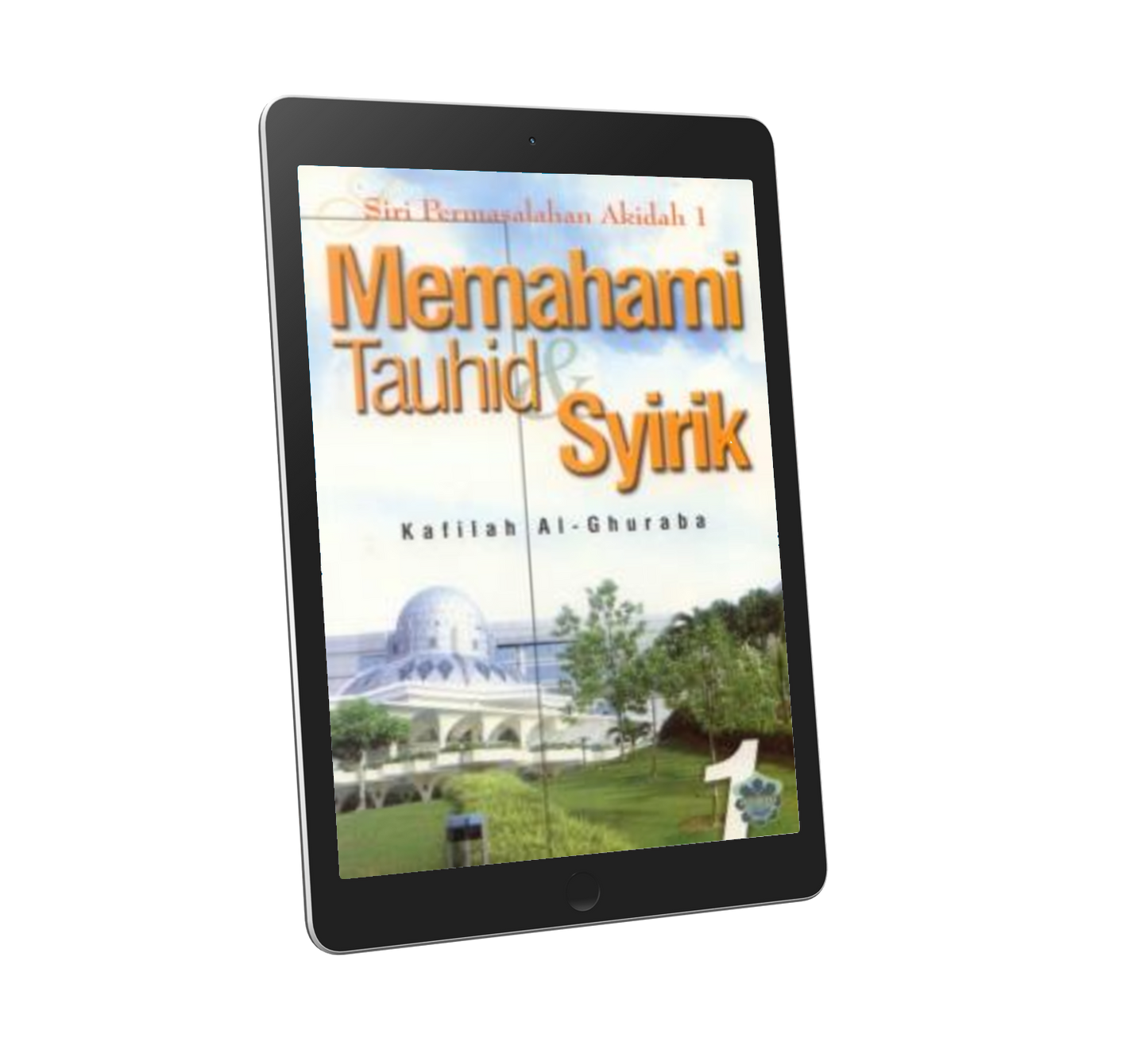 SPA 1: Memahami Tauhid & Syirik