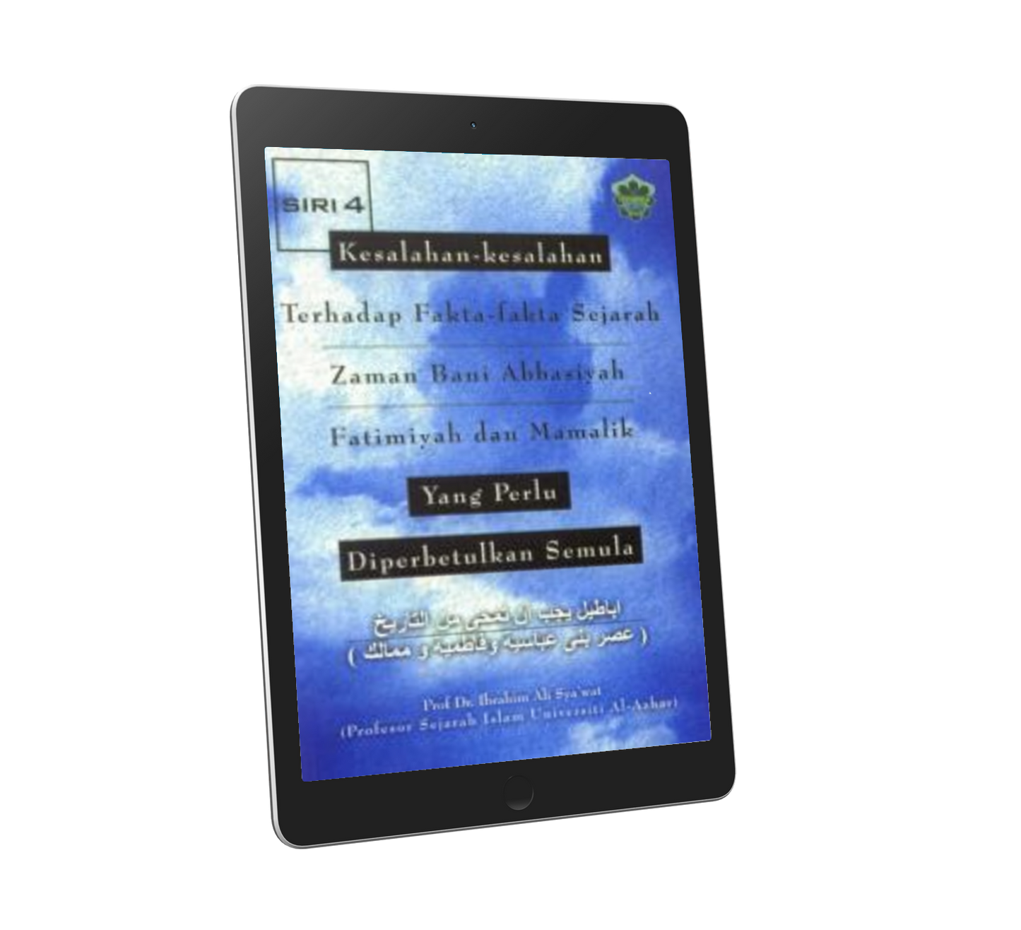 Kesalahan2 T Fakta2 Sejarah Zaman Bani Abbasiyah S4