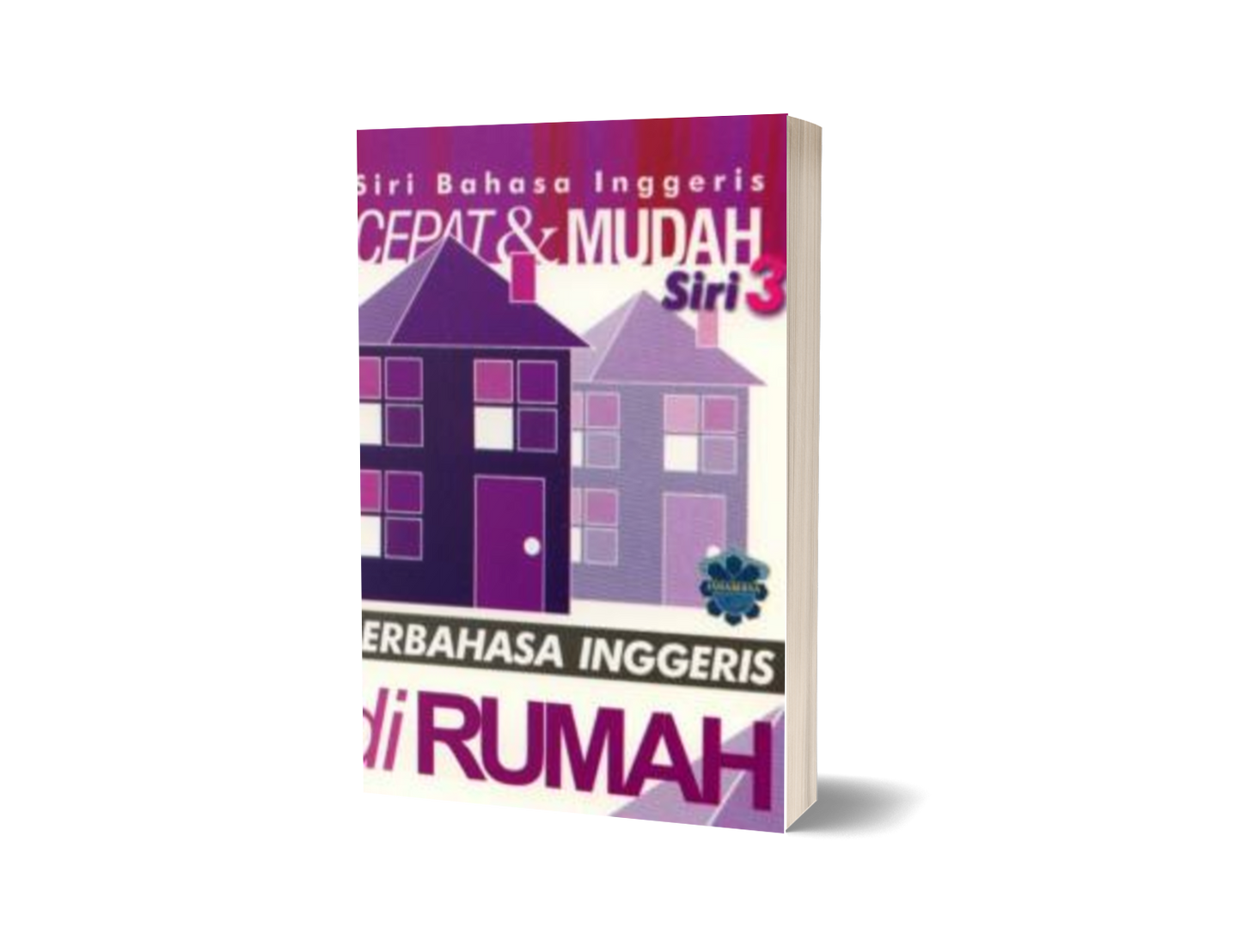 Siri 3 Perbualan Bahasa Inggeris Untuk Di Rumah (sm)