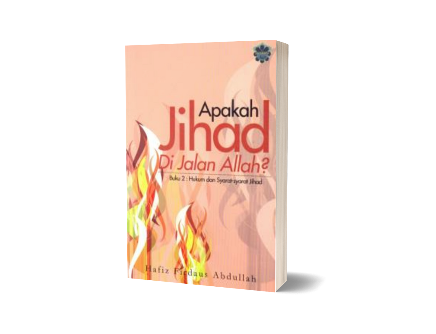 Apakah Jihad Di Jalan Allah Jil. 2