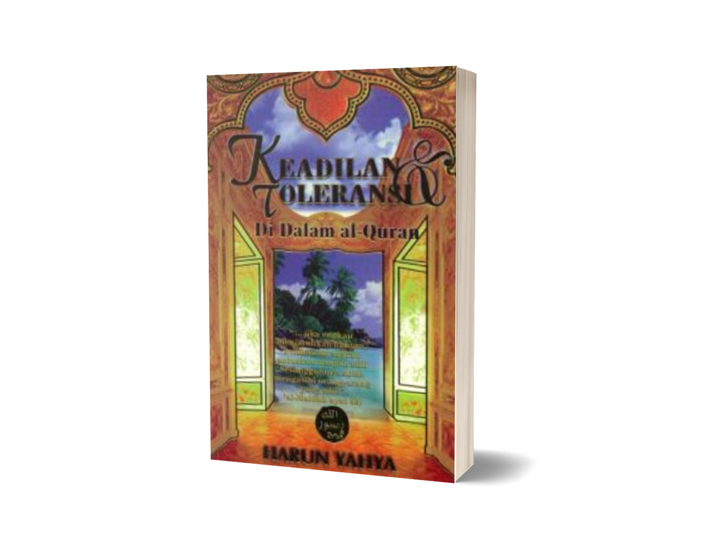 Keadilan & Toleransi Di Dalam al-Quran