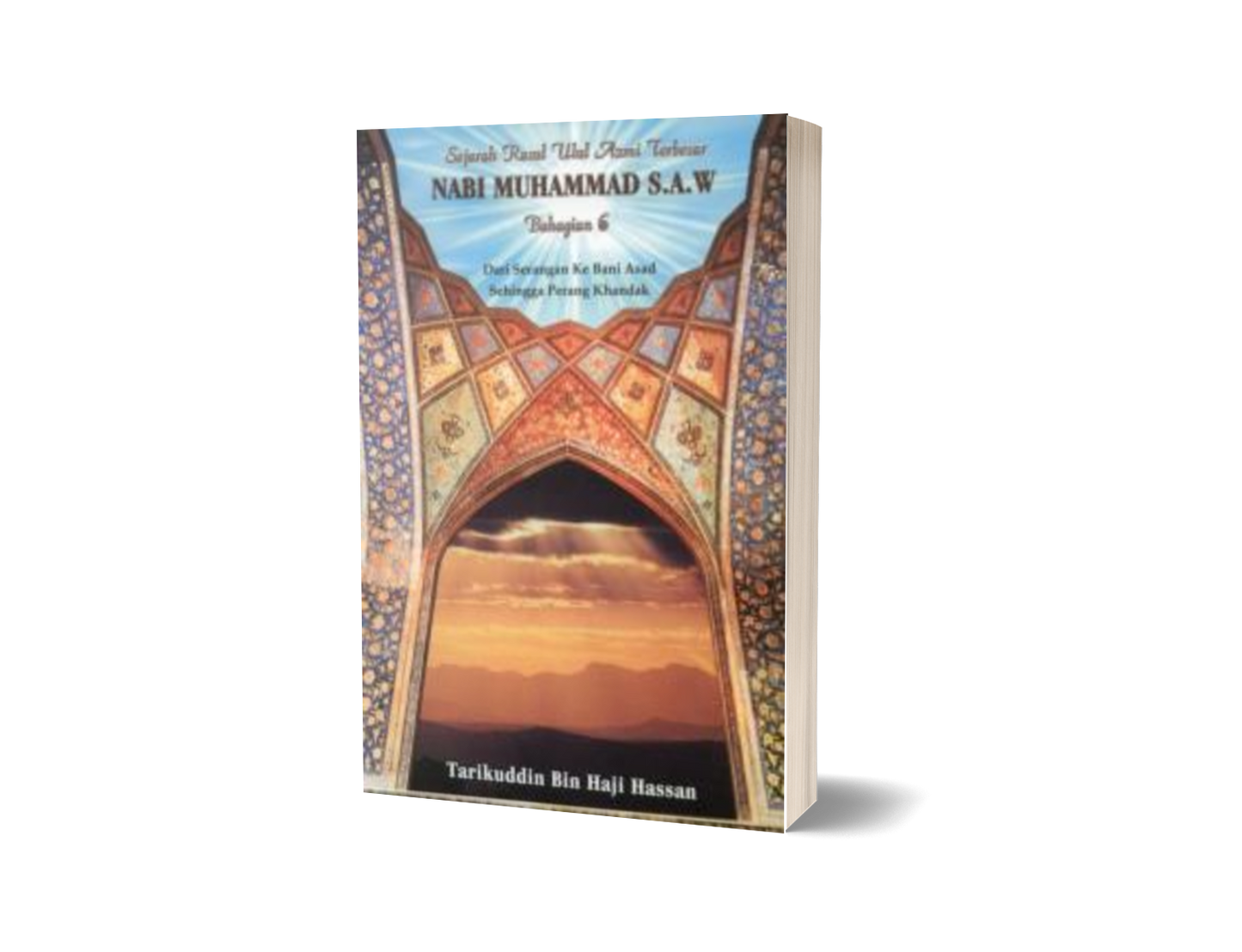 Sejarah Rasul Ulul Azmi Terbesar - Bahagian 6