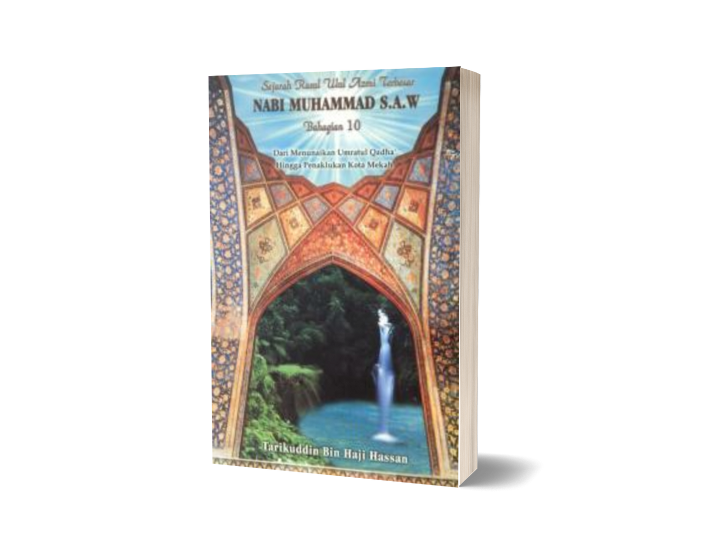 Sejarah Rasul Ulul Azmi Terbesar - Bahagian 10