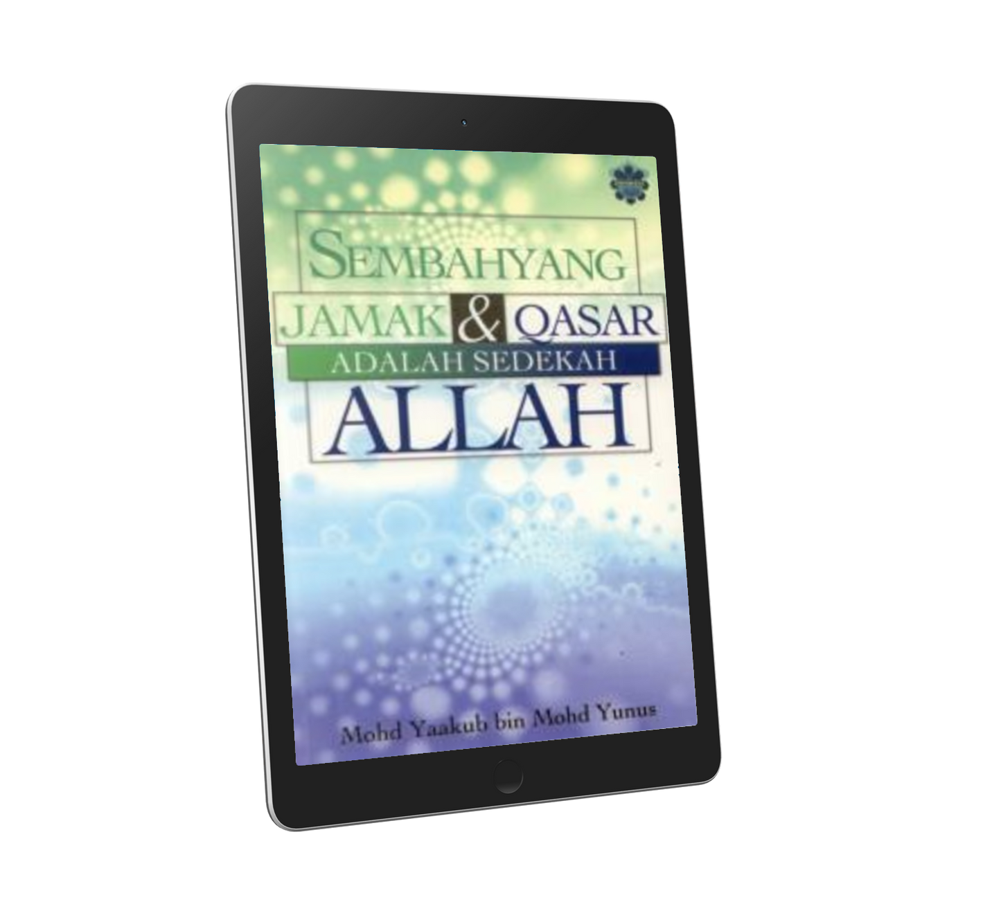Sembahyang Jamak & Qasar Adalah Sedekah Allah