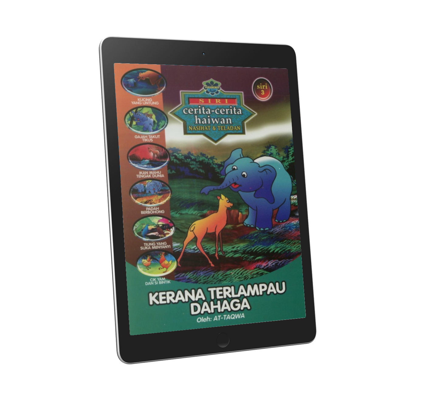 Siri Cerita - Cerita Haiwan Nasihat & Teladan Siri 3 : Kerana Terlampau Dahaga