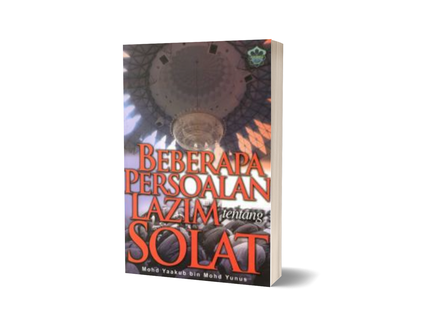 Beberapa Persoalan Lazim Tentang Solat