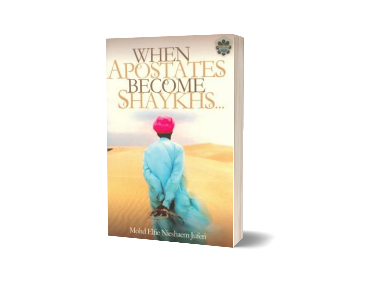 When Apostates Become Shaykhs...