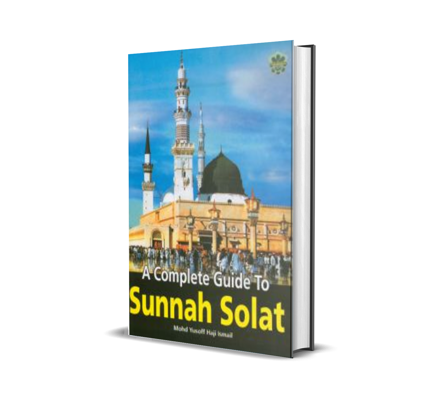 A Complete Guide To Sunnah Solat