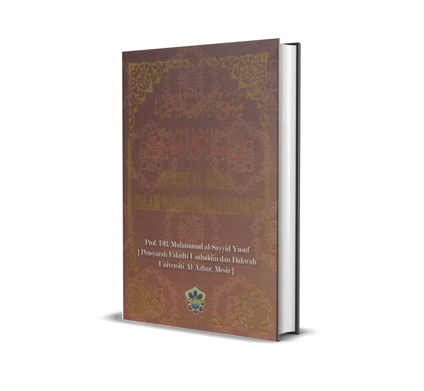 Metode Al-Quran Dalam Membaiki Masyarakat