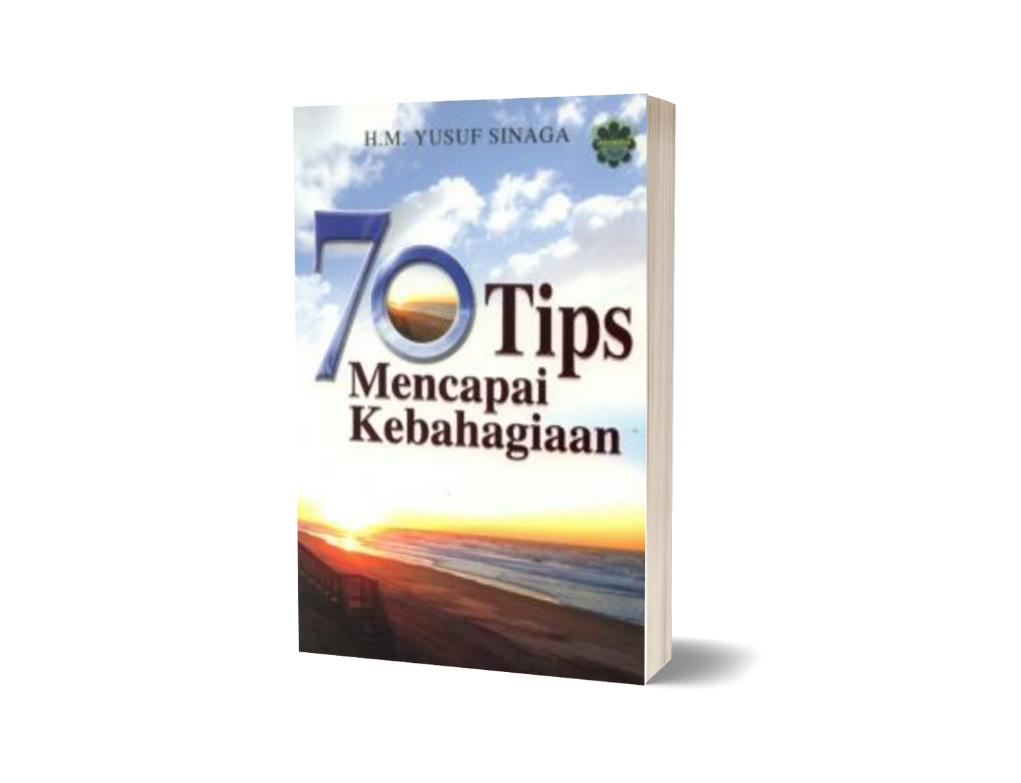70 Tips Mencapai Kebahagiaan