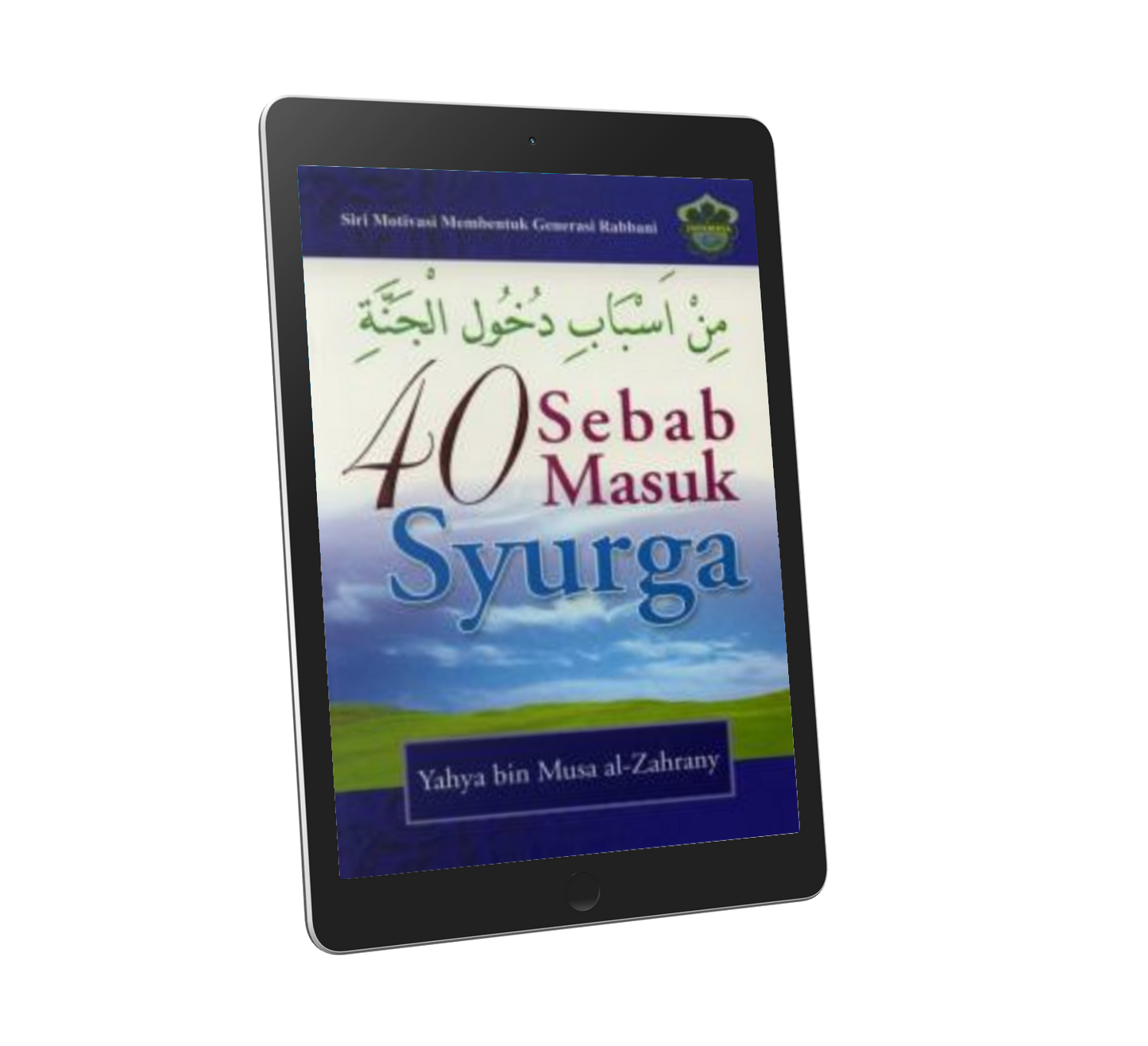 40 Sebab Masuk Syurga