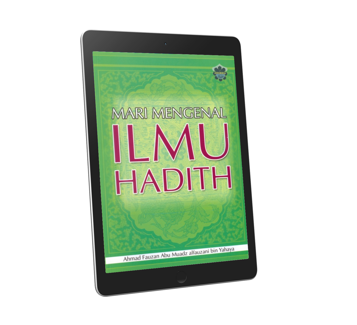 Mari Mengenal Ilmu Hadith